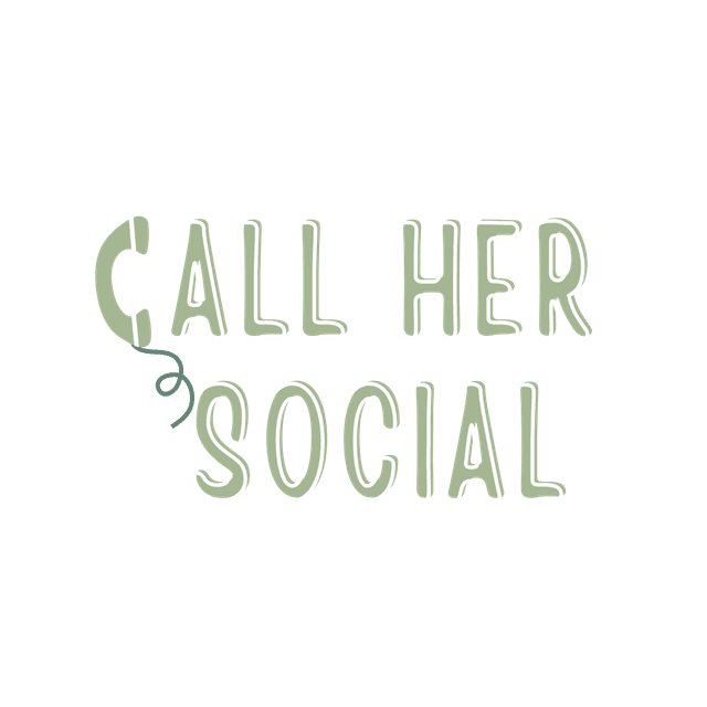 Call Her Social